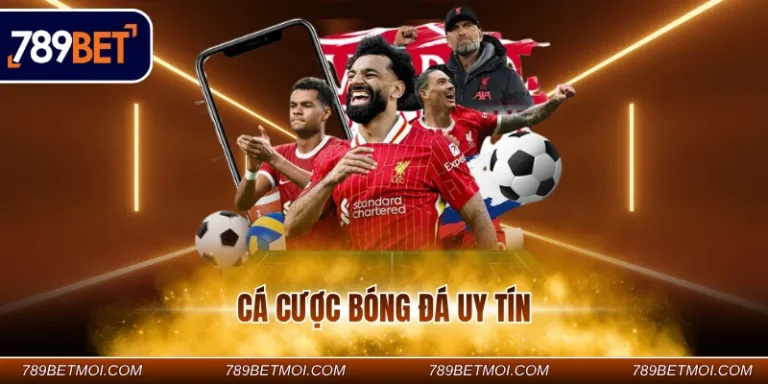 Cá cược bóng đá uy tín