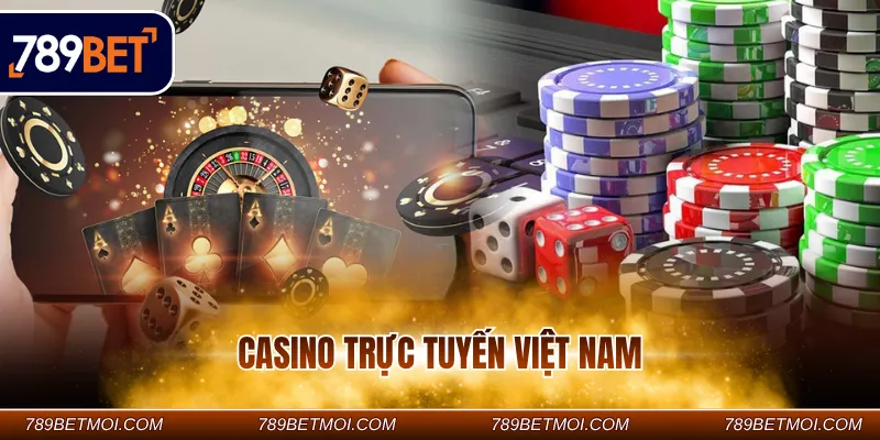 Casino trực tuyến Việt Nam