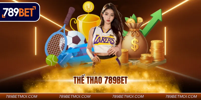Thể Thao 789Bet